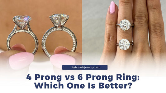 4 Prong vs 6 Prong Ring: Which One Is Better?