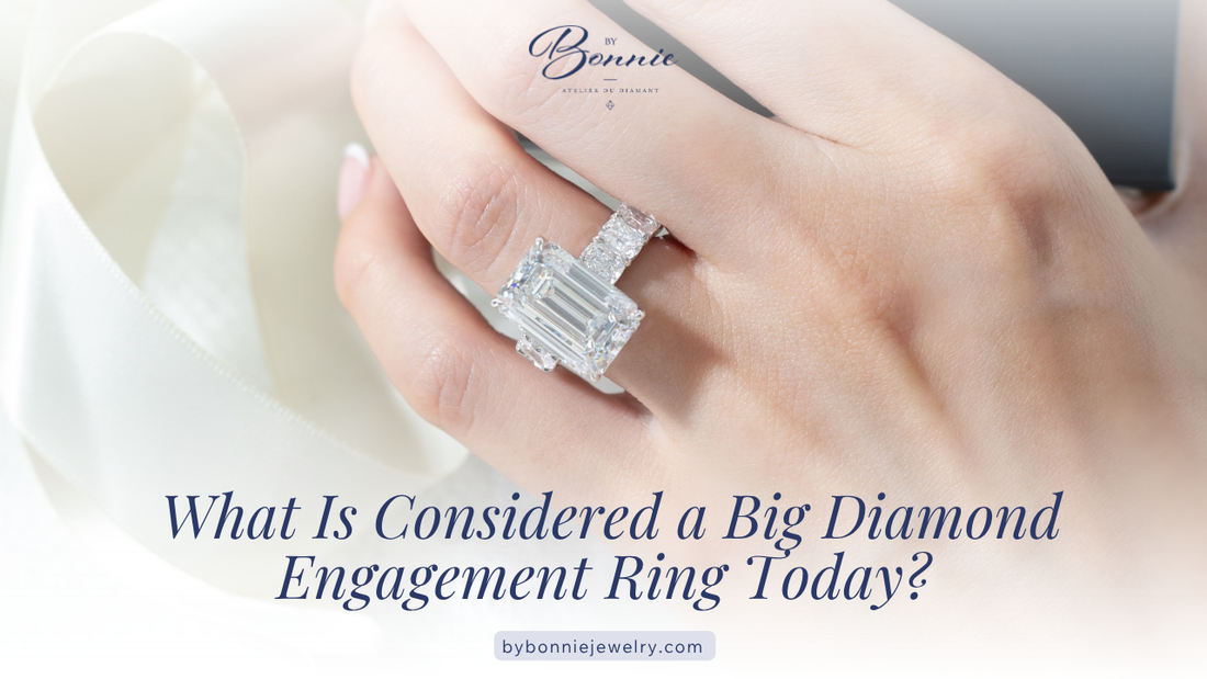 What Is Considered a Big Diamond Engagement Ring Today?