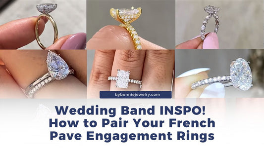 Wedding Band INSPO! How to Pair Your French Pave Engagement Rings