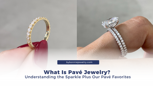 What Is Pavé Jewelry? Understanding the Sparkle Plus Our Pavé Favorites