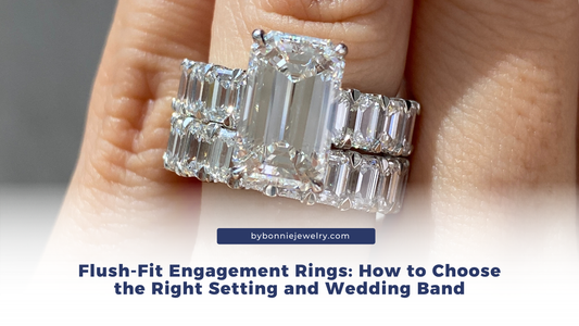 Flush-Fit Engagement Rings: How to Choose the Right Setting and Wedding Band