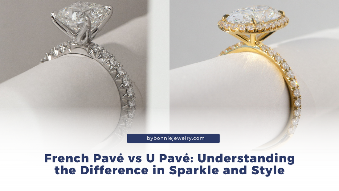 French Pavé vs U Pavé: Understanding the Difference in Sparkle and Style