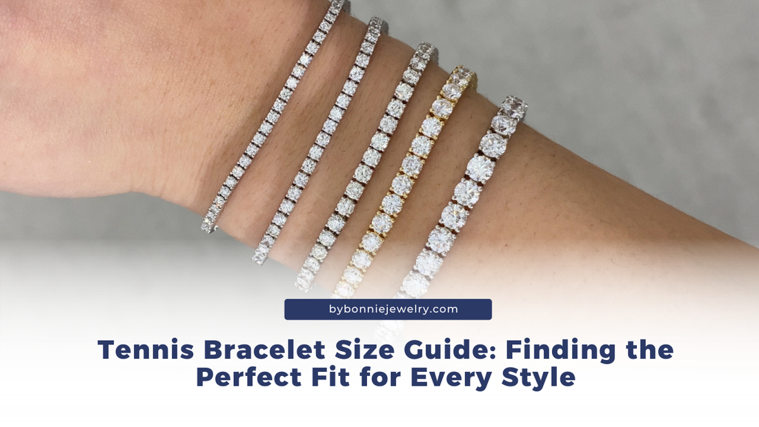 Tennis Bracelet Size Guide: Finding the Perfect Fit for Every Style